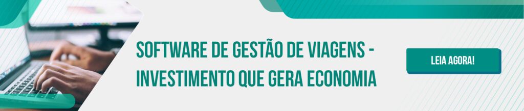 Software de gestão de viagens – investimento que gera economia Software de gestão de viagens – investimento que gera economia